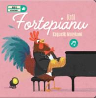 Mały wirtuoz - Król fortepianu. Autor:   Praca zbiorowa. SmakLiter.pl Okładka książki Mały wirtuoz - Król fortepianu