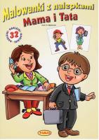 MAMA I TATA MALOWANKI Z NALEPKAMI. Autor: Ernest Błędowski. SmakLiter.pl Okładka książki MAMA I TATA MALOWANKI Z NALEPKAMI