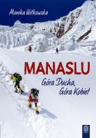 Manaslu. Autor: Jaworska-Witkowska Monika. SmakLiter.pl Okładka książki Manaslu