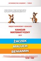 Matematyka z wesołym kangurem - Suplement 2017(Żaczek/Maluch/Beniamin). Autor: praca zbiorowa. SmakLiter.pl Okładka książki Matematyka z wesołym kangurem - Suplement 2017(Żaczek/Maluch/Beniamin)