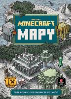 Minecraft. Mapy. Autor: Milton Stephanie. SmakLiter.pl Okładka książki Minecraft. Mapy