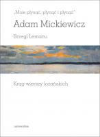 Mnie płynąć, płynąć i płynąć. Autor: Adam Mickiewicz. SmakLiter.pl Okładka książki Mnie płynąć, płynąć i płynąć
