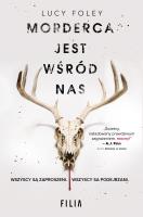 MORDERCA JEST WŚRÓD NAS. Autor: Foley Lucy. SmakLiter.pl Okładka książki MORDERCA JEST WŚRÓD NAS