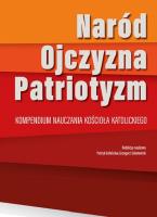 Naród-Ojczyzna-Paryjotyzm. Autor: ks. Patryk Gołubców, ks. Grzegorz Sokołowski. SmakLiter.pl Okładka książki Naród-Ojczyzna-Paryjotyzm