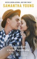 NIEZNOŚNY CIĘŻAR TAJEMNIC WYD. KIESZONKOWE. Autor: Samantha Young. SmakLiter.pl Okładka książki NIEZNOŚNY CIĘŻAR TAJEMNIC WYD. KIESZONKOWE