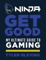 Ninja: Get Good. Autor: Tyler 'Ninja' Blevins. SmakLiter.pl Okładka książki Ninja: Get Good