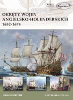 Okręty wojen angielsko-holenderskich 1652-1674. Autor: Angus Konstam. SmakLiter.pl Okładka książki Okręty wojen angielsko-holenderskich 1652-1674