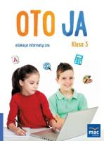 Okładka książki Oto Ja. Edukacja informatyczna SP 3 + CD MAC