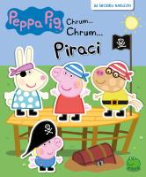 Peppa Pig Chrum...Chrum.. 58 Piraci. Autor: Opracowanie zbiorowe. SmakLiter.pl Okładka książki Peppa Pig Chrum...Chrum.. 58 Piraci