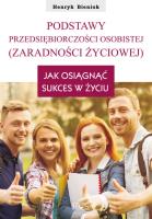 Podstawy przedsiębiorczości osobistej (zaradności życiowej). Autor: Henryk Bieniok. SmakLiter.pl Okładka książki Podstawy przedsiębiorczości osobistej (zaradności życiowej)