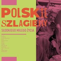 Opakowanie Polskie szlagiery: Słodkiego miłego życia