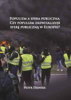 Populizm a sfera publiczna. Autor: Dejneka Piotr. SmakLiter.pl Okładka książki Populizm a sfera publiczna