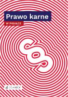 PRAWO KARNE W PIGUŁCE. Autor: Opracowanie zbiorowe. SmakLiter.pl Okładka książki PRAWO KARNE W PIGUŁCE