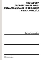 Okładka książki Procedury geodezyjno-prawne ustalania granic i podziałów nieruchomości