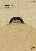 Przed i po Witold Gombrowicz T 1/2 / Pasaże. Autor: Olejniczak Józef. SmakLiter.pl Okładka książki Przed i po Witold Gombrowicz T 1/2 / Pasaże