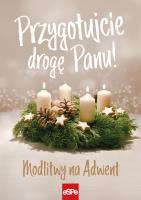 Przygotujcie drogę Panu!. Autor: Michał Wilk (oprac.). SmakLiter.pl Okładka książki Przygotujcie drogę Panu!