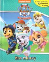 Psi Patrol. Moc zabawy. Autor: praca zbiotrowa. SmakLiter.pl Okładka książki Psi Patrol. Moc zabawy