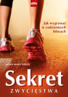 Sekret zwycięstwa. Autor: Laura Mary Phelps. SmakLiter.pl Okładka książki Sekret zwycięstwa