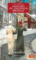 Siostry ze Złotego Brzegu T.56 Testament. Autor: Jeanette Semb. SmakLiter.pl Okładka książki Siostry ze Złotego Brzegu T.56 Testament