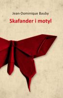 Skafander i motyl. Autor: Bauby Jean-Dominique. SmakLiter.pl Okładka książki Skafander i motyl