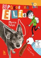 Sposób na Elfa. Autor: Pałasz Marcin. SmakLiter.pl Okładka książki Sposób na Elfa