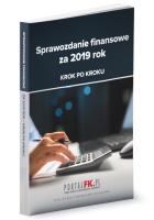 Sprawozdanie finansowe za 2019 rok Krok po kroku. Autor: Trzpioła Katarzyna. SmakLiter.pl Okładka książki Sprawozdanie finansowe za 2019 rok Krok po kroku