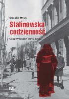 Stalinowska codzienność. Autor: Grzegorz Mnich. SmakLiter.pl Okładka książki Stalinowska codzienność