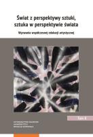 Opakowanie Świat z perspektywy sztuki, sztuka w perspektywie świata. Wyzwania współczesnej edukacji artystyczne