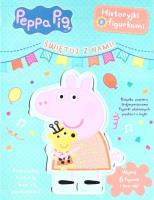 Okładka książki Świnka Peppa. Historyjki z figurkami. Świętuj z...