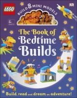 The LEGO Book of Bedtime Builds. Wydawca: DK. SmakLiter.pl Opakowanie The LEGO Book of Bedtime Builds