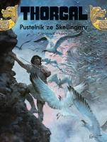 Thorgal T.37 Pustelnik ze Skellingaru. Autor: Yann le Pennetier, FREDERIC VIGNAUX. SmakLiter.pl Okładka książki Thorgal T.37 Pustelnik ze Skellingaru