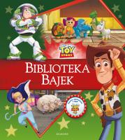 TOY STORY BIBLIOTEKA BAJEK. Autor: Opracowanie zbiorowe. SmakLiter.pl Okładka książki TOY STORY BIBLIOTEKA BAJEK