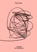 Uważam że cię kocham. Autor: Piotr Jasek. SmakLiter.pl Okładka książki Uważam że cię kocham