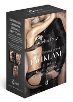 Uwikłani 3 Tomy: Pokusa, Obsesja, Na zawsze. Autor: Paige Laurelin. SmakLiter.pl Okładka książki Uwikłani 3 Tomy: Pokusa, Obsesja, Na zawsze