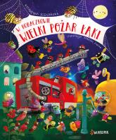 W Robaczkowie. Wielki pożar łąki.. Autor: Katarzyna Biegańska. SmakLiter.pl Okładka książki W Robaczkowie. Wielki pożar łąki.