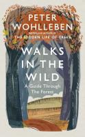 Walks in the Wild. Autor: Wohlleben Peter. SmakLiter.pl Okładka książki Walks in the Wild