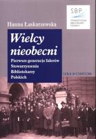 Wielcy nieobecni. Autor: Łaskarzewska Hanna. SmakLiter.pl Okładka książki Wielcy nieobecni