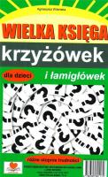 Okładka książki Wielka księga krzyżówek i łamigłówek