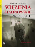 Okładka książki Więzienia stalinowskie w Polsce