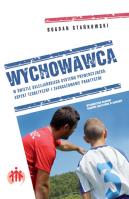 Wychowawca w świetle salezjańskiego systemu.... Autor: Bogdan Stańkowski. SmakLiter.pl Okładka książki Wychowawca w świetle salezjańskiego systemu...