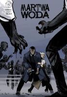 Wydział 7 T.4 Martwa woda. Autor: Tomasz Kontny. SmakLiter.pl Okładka książki Wydział 7 T.4 Martwa woda