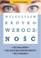 Okładka książki Wyleczyłem krótkowzroczność