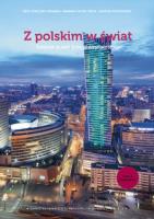 Z polskim w świat Część 2 Podręcznik do nauki języka polskiego jako obcego. Autor: Ciesielska-Musameh Róża, Guziuk-Świca Barbara, Przechodzka Grażyna. SmakLiter.pl Okładka książki Z polskim w świat Część 2 Podręcznik do nauki języka polskiego jako obcego