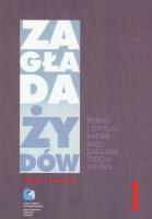 Zagłada Żydów Studia i Materiały nr 1. Wydawca: Centrum Badań nad Zagładą Żydów. SmakLiter.pl Opakowanie Zagłada Żydów Studia i Materiały nr 1