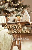 ZAPACH GOŹDZIKÓW. Autor: Agnieszka Lis. SmakLiter.pl Okładka książki ZAPACH GOŹDZIKÓW
