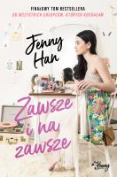 Zawsze i na zawsze.. Autor: Jenny Han. SmakLiter.pl Okładka książki Zawsze i na zawsze.