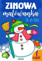 Zimowa malowanka. 3-6 lat cz.1. Autor:   Praca zbiorowa. SmakLiter.pl Okładka książki Zimowa malowanka. 3-6 lat cz.1