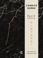 Okładka książki Życie według Kintsugi