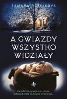 Okładka książki A gwiazdy wszystko widziały