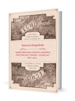 Aspekty edukacyjne na łamach czasopisma „Echo Muzyczne, Teatralne i Artystyczne. Autor: Rogozińska Katarzyna. SmakLiter.pl Okładka książki Aspekty edukacyjne na łamach czasopisma „Echo Muzyczne, Teatralne i Artystyczne